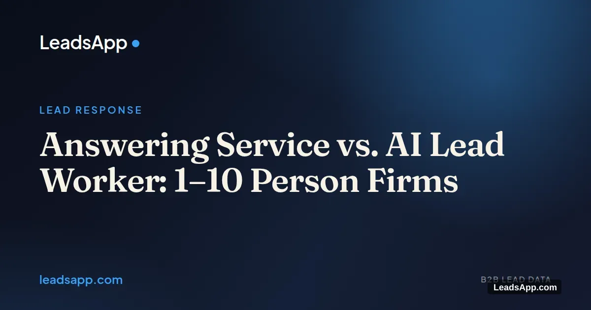 Answering Service vs. AI Lead Worker: 1–10 Person Firms